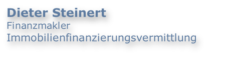 Dieter Steinert
Finanzmakler
Immobilienfinanzierungsvermittlung